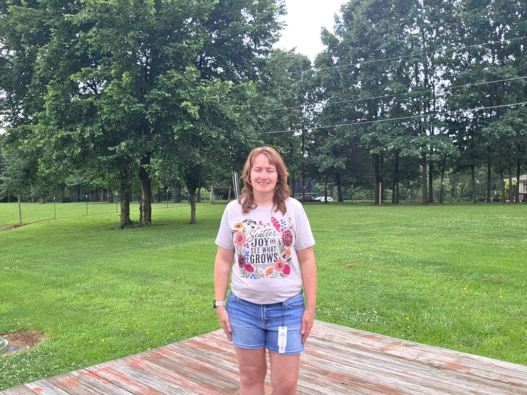 Scatter Joy and See What Grows T-Shirt